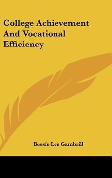 portada college achievement and vocational efficiency (en Inglés)