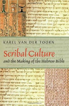 portada Scribal Culture and the Making of the Hebrew Bible (en Inglés)