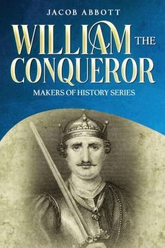 portada William the Conqueror: Makers of History Series (en Inglés)