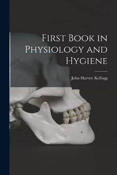 portada First Book in Physiology and Hygiene (in English)