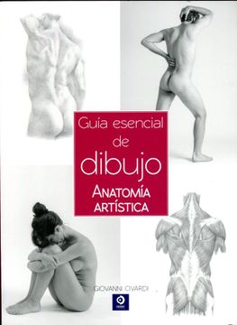 portada Guía Esencial del Dibujo Anatomía Artística