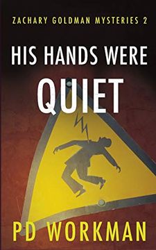 portada His Hands Were Quiet (Zachary Goldman Mysteries) (en Inglés)