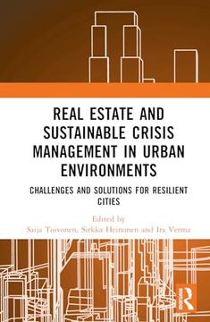 portada Real Estate and Sustainable Crisis Management in Urban Environments: Challenges and Solutions for Resilient Cities