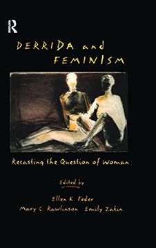 portada Derrida and Feminism: Recasting the Question of Woman (in English)