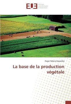 portada La base de la production végétale (OMN.UNIV.EUROP.)