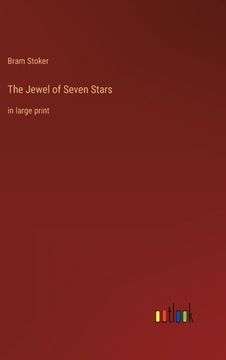 portada The Jewel of Seven Stars: in large print (en Inglés)