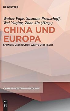 portada China und Europa: Sprache und Kultur, Werte und Recht (en Alemán)