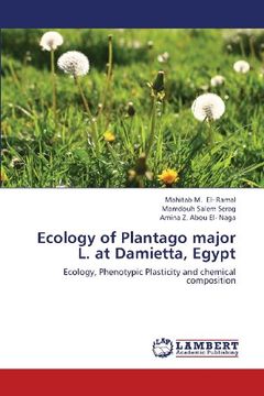 portada Ecology of Plantago Major L. at Damietta, Egypt
