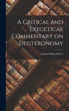 portada A Critical and Exegetical Commentary on Deuteronomy (in English)