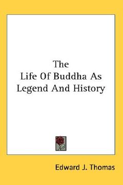 portada the life of buddha as legend and history (en Inglés)