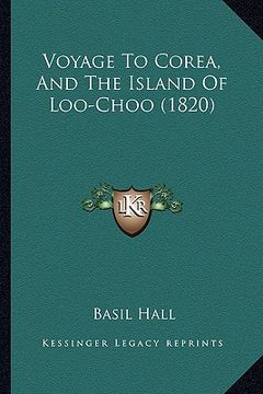 portada voyage to corea, and the island of loo-choo (1820) (en Inglés)