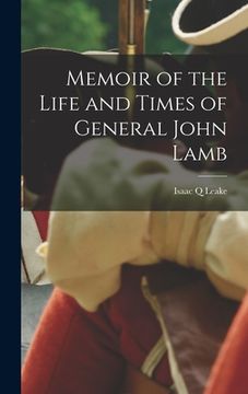 portada Memoir of the Life and Times of General John Lamb (en Inglés)