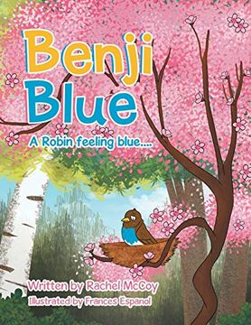 portada Benji Blue: A Robin Feeling Blue. (en Inglés)