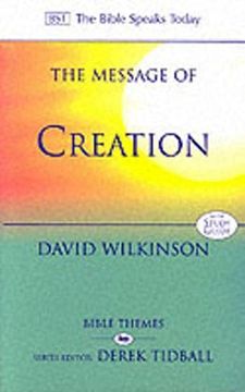 portada The Message of Creation (The Bible Speaks Today Themes) (en Inglés)