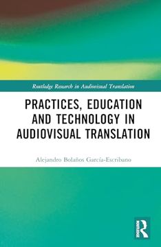 portada Practices, Education and Technology in Audiovisual Translation (Routledge Research in Audiovisual Translation)