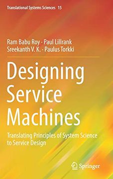 portada Designing Service Machines: Translating Principles of System Science to Service Design (Translational Systems Sciences) (en Inglés)