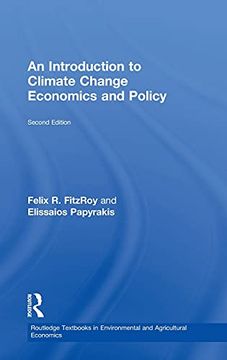 portada An Introduction to Climate Change Economics and Policy (Routledge Textbooks in Environmental and Agricultural Economics) (en Inglés)
