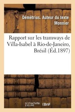 portada Rapport Sur Les Tramways de Villa-Isabel À Rio-De-Janeiro, Brésil (in French)