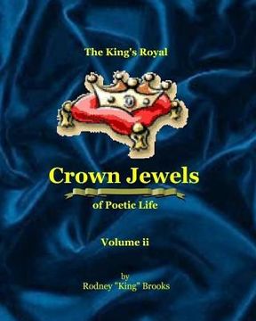 portada The King's Royal Crown Jewels of Poetic Life: Volume ii: Volume ii (en Inglés)