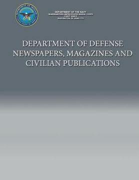 portada Department of Defense Newspapers, Magazines and Civilian Publications