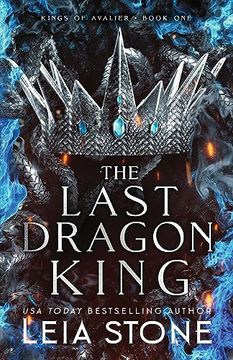 portada The Last Dragon King (The Kings of Avalier, 1) (in English)