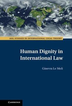 portada Human Dignity in International law (Asil Studies in International Legal Theory) (en Inglés)