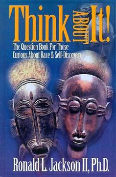 portada think about it!: the question book for those curious about race (in English)