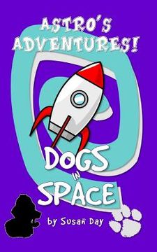portada Dogs in Space - Astro's Adventures Pocket Edition (en Inglés)