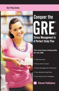 portada conquer the gre: stress management & a perfect study plan (en Inglés)