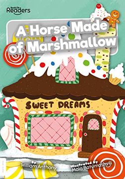 portada A Horse Made of Marshmallow (Booklife Readers) (in English)