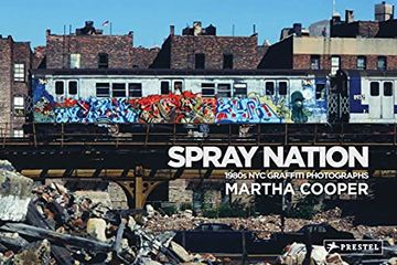 portada Spray Nation: 1980S nyc Graffiti Photos (en Inglés)