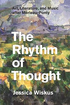 portada The Rhythm of Thought: Art, Literature, and Music After Merleau-Ponty (en Inglés)