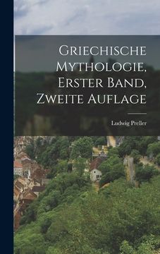 portada Griechische Mythologie, erster Band, zweite Auflage (in German)