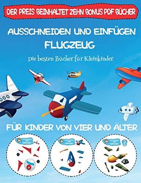 portada Die Besten Bücher für Kleinkinder: Ausschneiden und Einfügen - Flugzeug (in German)
