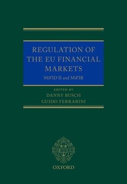 portada Regulation of the eu Financial Markets: Mifid ii & Mifir (Oxford eu Financial Regulation) 