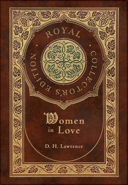 portada Women in Love (Royal Collector's Edition) (Case Laminate Hardcover with Jacket) (en Inglés)