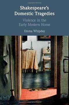 portada Shakespeare's Domestic Tragedies: Violence in the Early Modern Home (in English)