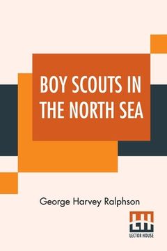 portada Boy Scouts In The North Sea: Or The Mystery Of A Sub (in English)