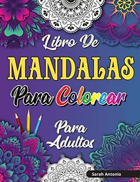portada Libro de Mandalas Para Colorear Para Adultos: Hermoso Libro Para Colorear de Mandalas Para Adultos, Patrones de Relajación y Alivio del Estrés