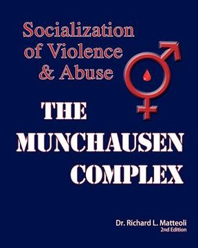 portada the munchausen complex: socialization of violence and abuse (en Inglés)