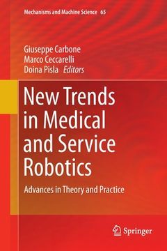 portada New Trends in Medical and Service Robotics: Advances in Theory and Practice (en Inglés)