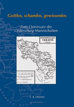 portada Gottlos, schamlos, gewissenlos: Zum Osteinsatz der Ordensburg-Mannschaften (en Alemán)