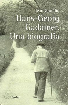 portada Hans-Georg Gadamer: Una Biografia (in Spanish)