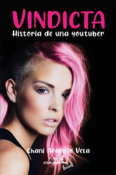portada Vindicta: Historia de una Youtuber (in Spanish)