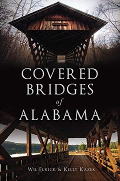 portada Covered Bridges of Alabama (en Inglés)
