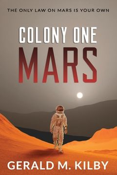 portada Colony One Mars: A SciFi Thriller (in English)
