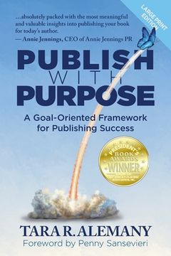 portada Publish with Purpose: A Goal-Oriented Framework for Publishing Success (en Inglés)