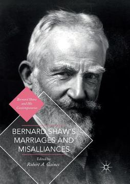 portada Bernard Shaw's Marriages and Misalliances (en Inglés)