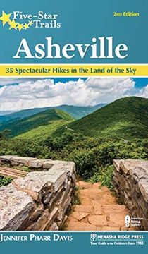portada Five-Star Trails: Asheville: 35 Spectacular Hikes in the Land of sky (en Inglés)