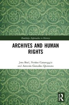 portada Archives and Human Rights (Routledge Approaches to History) (in English)